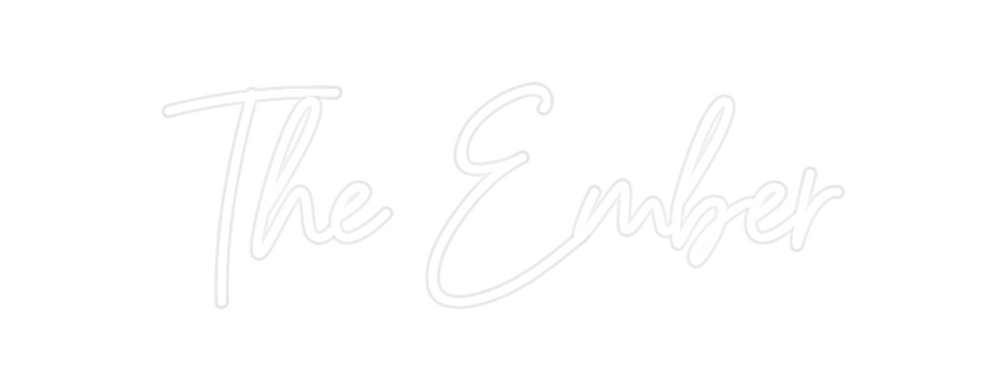 Custom Neon: The Ember