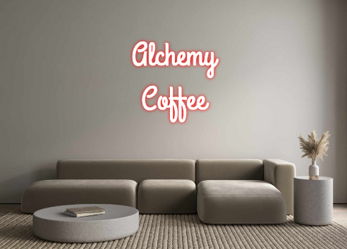 Custom Neon: Alchemy
Coffee