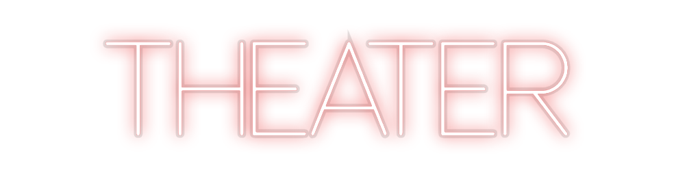 Custom Neon: THEATER