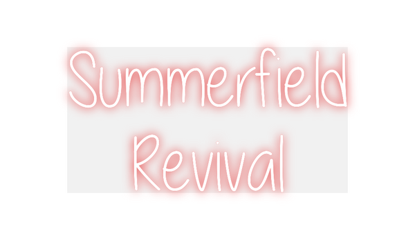 Custom Neon: Summerfield 
...