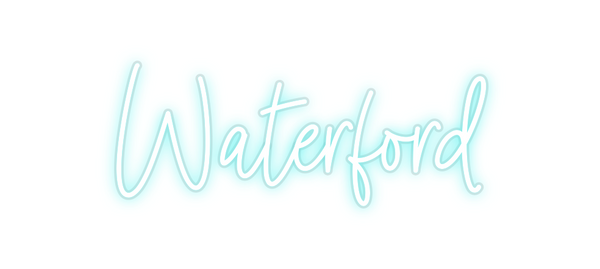 Custom Neon: Waterford