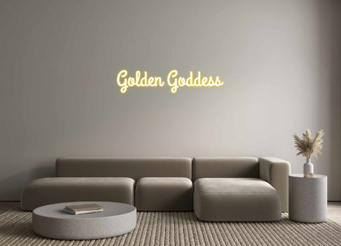 Custom Neon:  Golden Goddess