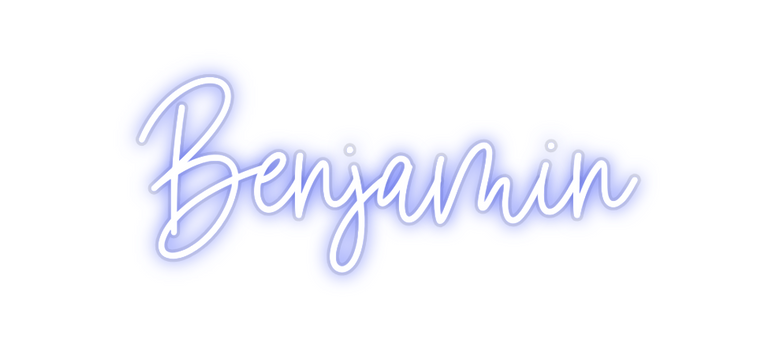 Custom Neon: Benjamin