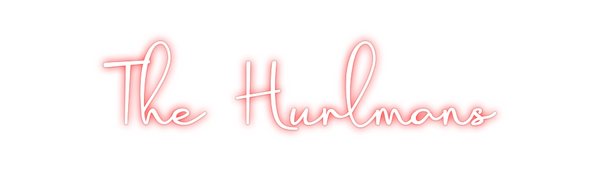 Custom Neon: The Hurlmans