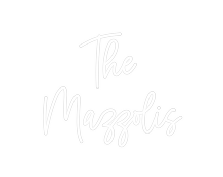 Custom Neon: The
Mazzolis