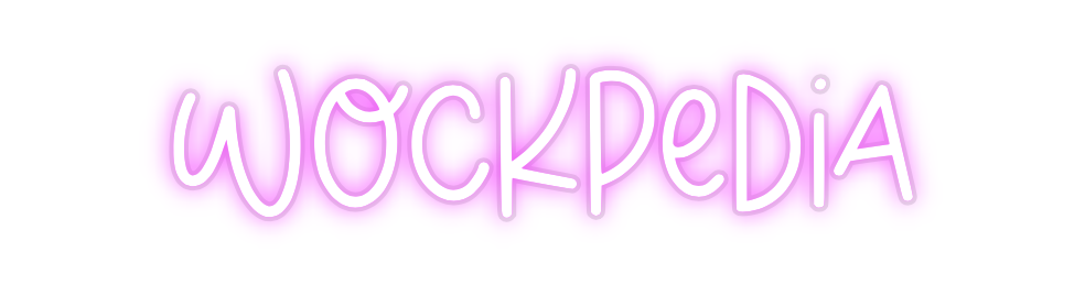 Custom Neon: WOCKPEDIA