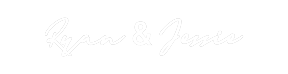 Custom Neon: Ryan & Jessie