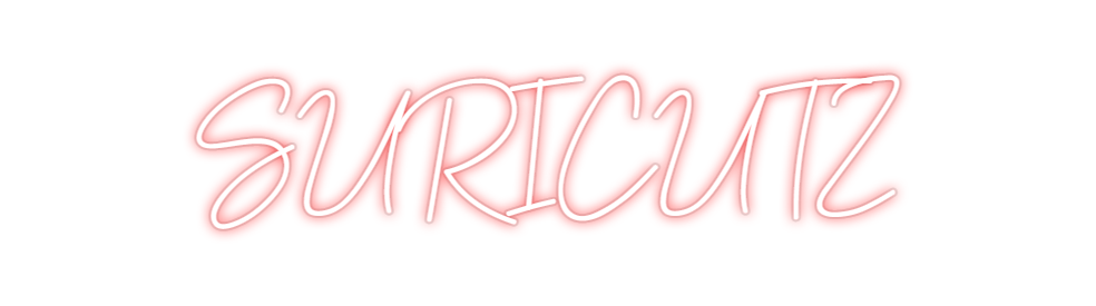 Custom Neon: SURICUTZ