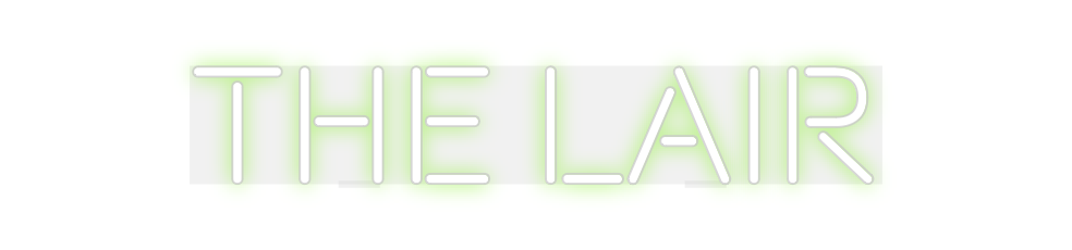 Custom Neon: THE LAIR