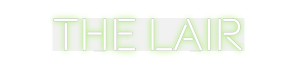 Custom Neon: THE LAIR