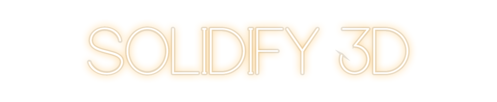 Custom Neon: SOLIDIFY 3D