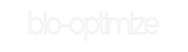 Custom Neon: bio-optimize
