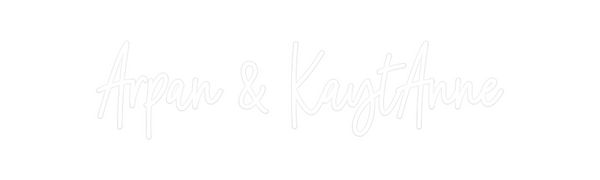 Custom Neon: Arpan & KaytA...