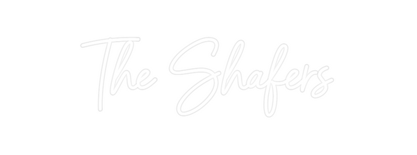 Custom Neon: The Shafers