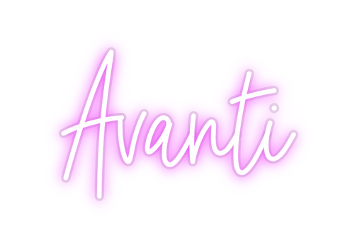 Custom Neon: Avanti