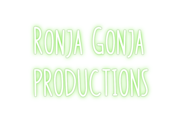 Custom Neon:  Ronja Gonja
...