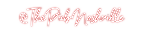 Custom Neon: @ThePubNashvi...