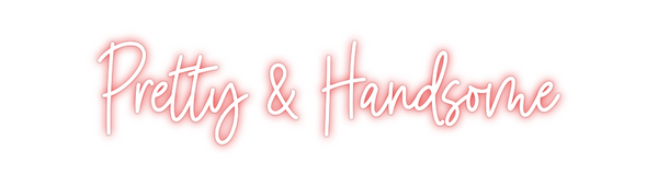 Custom Neon: Pretty & Hand...