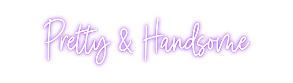 Custom Neon: Pretty & Hand...