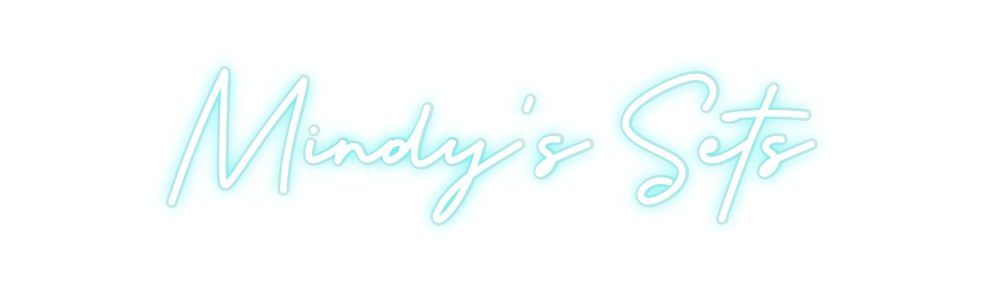 Custom Neon: Mindy’s Sets