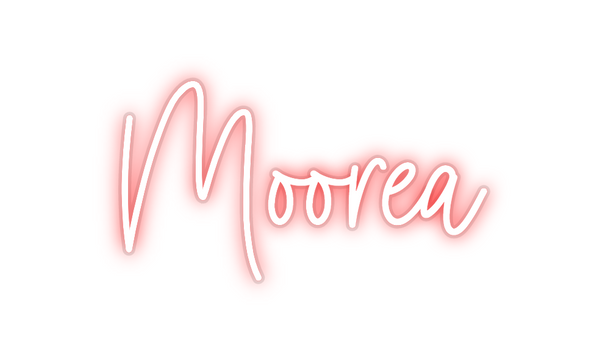 Custom Neon: Moorea