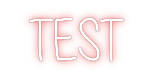 Custom Neon: TEST