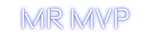 Custom Neon: Mr MVP