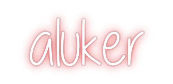 Custom Neon: aluker