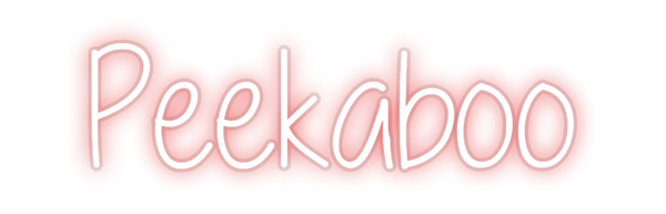 Custom Neon: Peekaboo