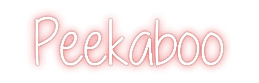 Custom Neon: Peekaboo