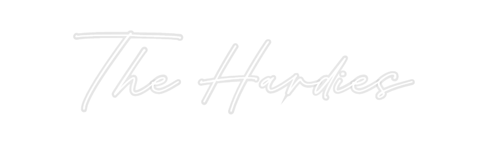 Custom Neon: The Hardies