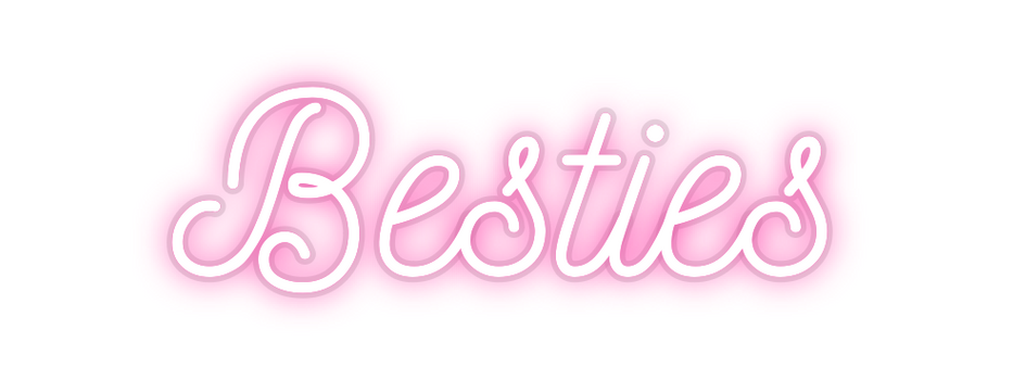 Custom Neon: Besties