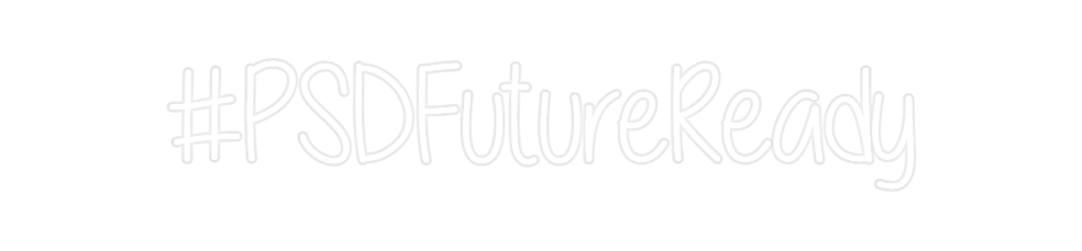 Custom Neon: #PSDFutureReady
