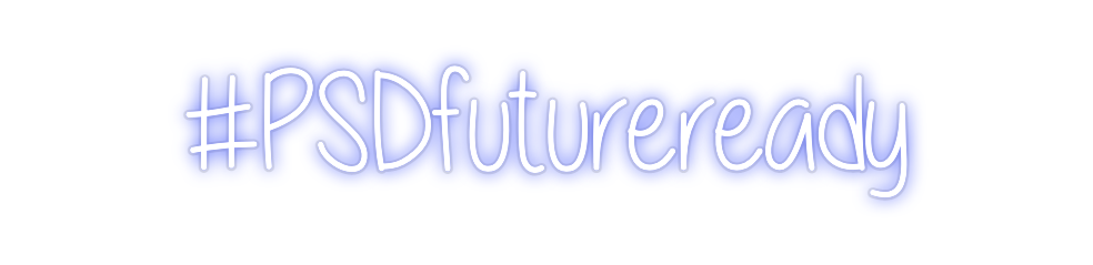 Custom Neon: #PSDfutureready