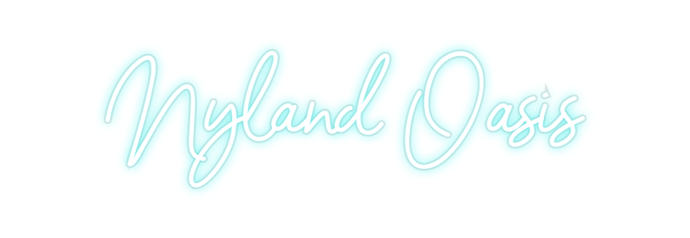 Custom Neon: Nyland Oasis