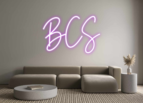 Custom Neon: BCS