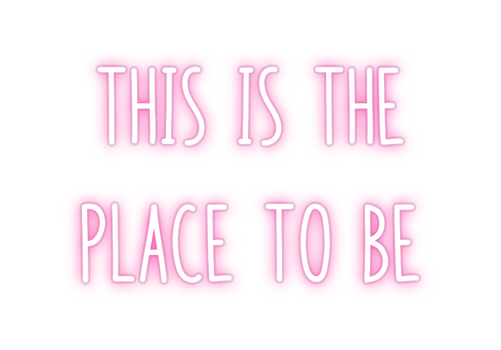 Custom Neon: this is the
p...