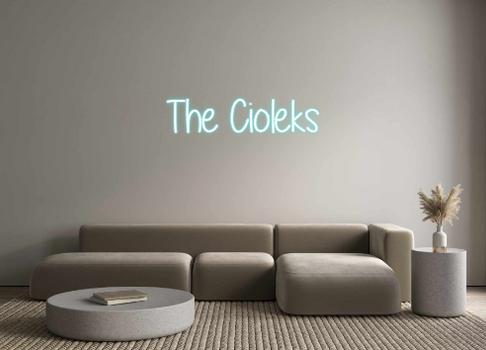 Custom Neon: The Cioleks