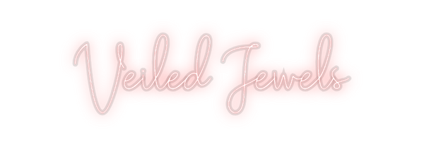 Custom Neon: Veiled Jewels
