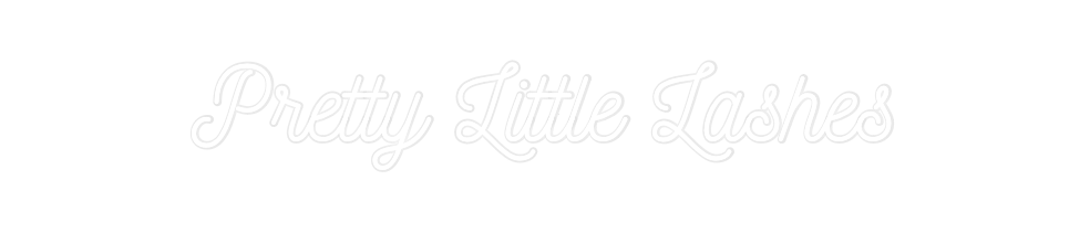 Custom Neon: Pretty Little...