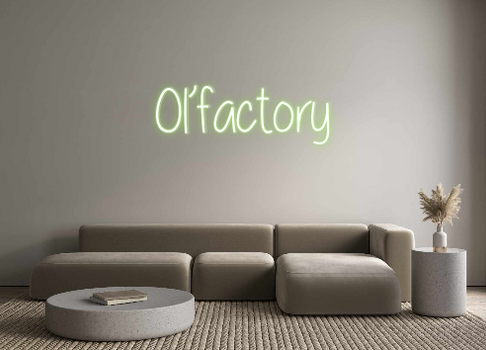 Custom Neon: Ol’factory
