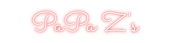 Custom Neon: PaPa Z's