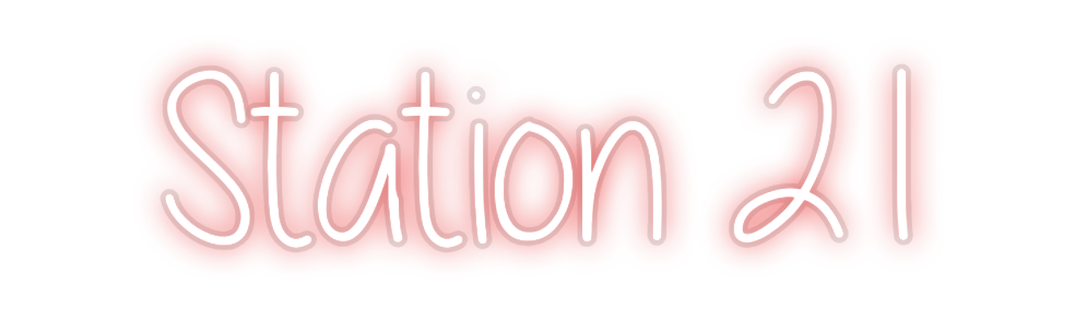 Custom Neon: Station 21