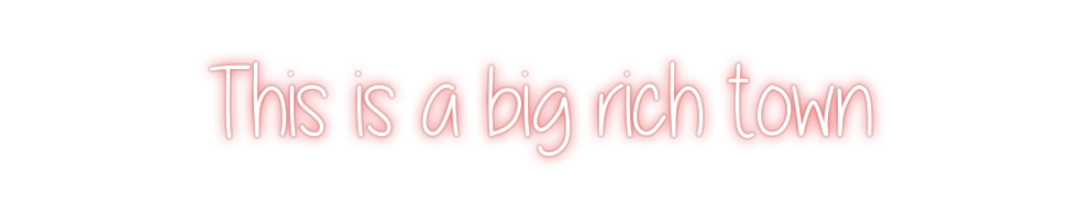 Custom Neon: This is a big...