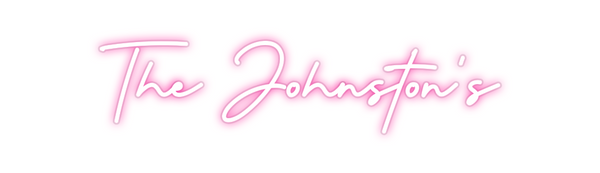 Custom Neon: The Johnston's