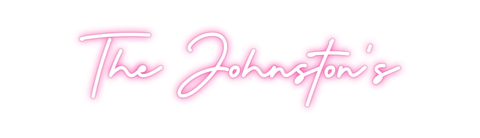 Custom Neon: The Johnston's