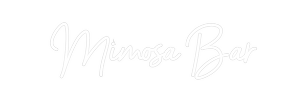 Custom Neon: Mimosa Bar