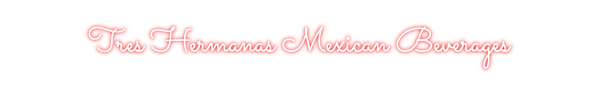 Custom Neon: Tres Hermanas...