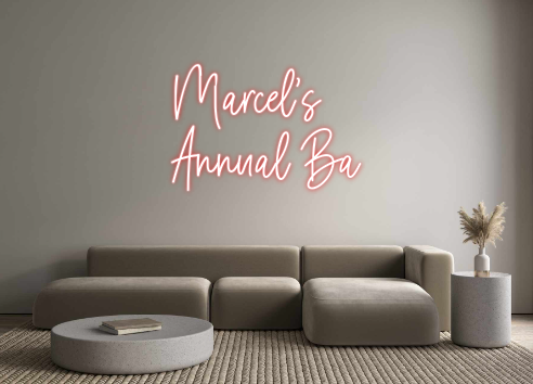 Custom Neon: Marcel's   
A...