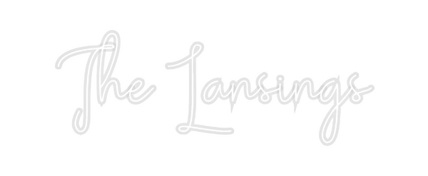 Custom Neon: The Lansings